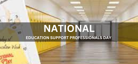 NATIONAL EDUCATION SUPPORT PROFESSIONALS DAY [राष्ट्रीय शिक्षा सहायता पेशेवर दिवस]
